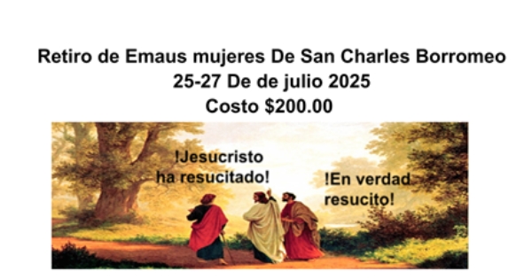 Retiro de Emaus mujeres De San Carlos Borromeo